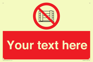 Custom Do Not Obstruct Sign